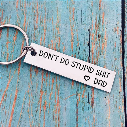 “Don’t Do Stupid Sh*t” Keychain for Your Kids