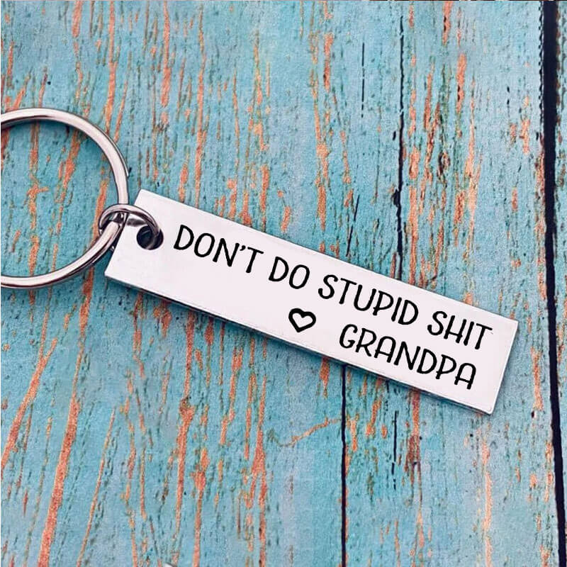 “Don’t Do Stupid Sh*t” Keychain for Your Kids