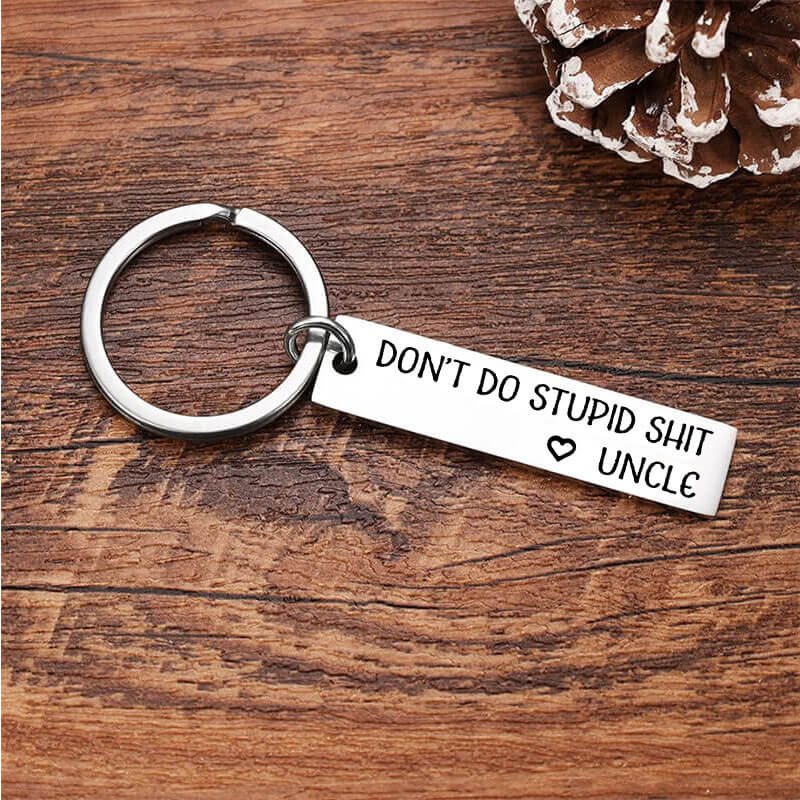 “Don’t Do Stupid Sh*t” Keychain for Your Kids