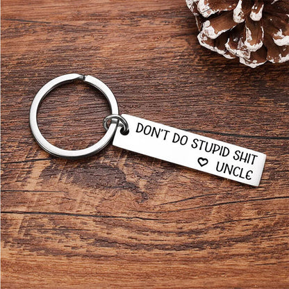 “Don’t Do Stupid Sh*t” Keychain for Your Kids